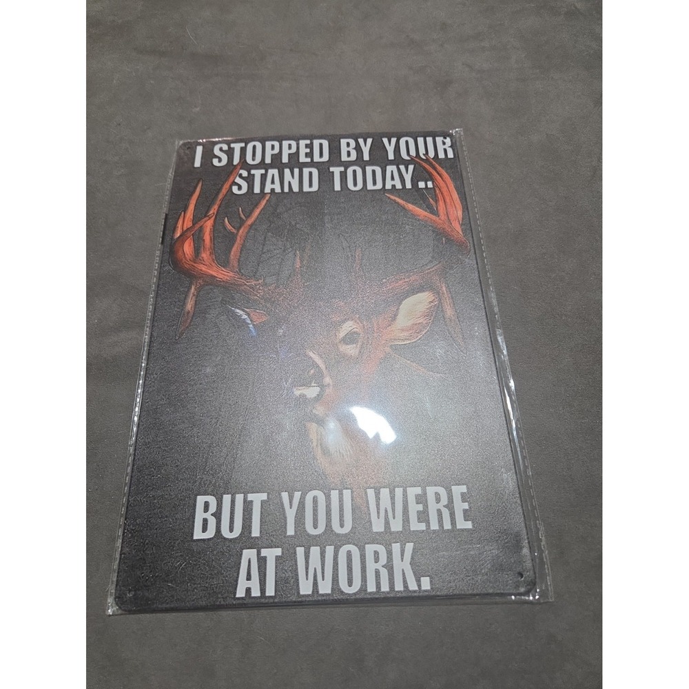 Humorous Metal Deer Sign 8x12
